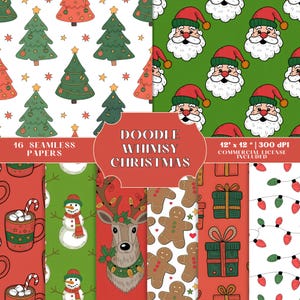 May include: A collection of 16 seamless papers with whimsical Christmas-themed designs. The patterns include Christmas trees, Santa faces, snowmen, reindeer, gingerbread men, gifts, and string lights. The image includes the text "DOODLE WHIMSY CHRISTMAS". Each paper is 12 x 12 inches.