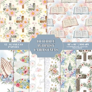 Könnte beinhalten: Eine Sammlung von 12 nahtlosen Papieren mit religiösem Thema. Die Designs zeigen Kreuze, Blumenarrangements, offene Bücher und betende Hände. Die Farbpalette umfasst sanfte Pastelltöne und Aquarelleffekte. Der Text auf dem Bild lautet "DOODLE WHIMSY CHRISTMAS".