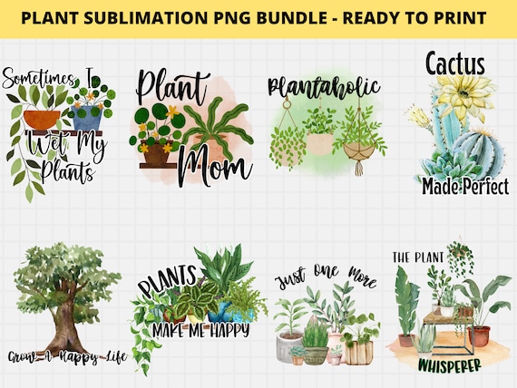 Plant Png Bundle, Plant Lover Sublimation, Plant Mom Png, Plant Lady, Gardening Quotes, Commercial Use, Instant Download