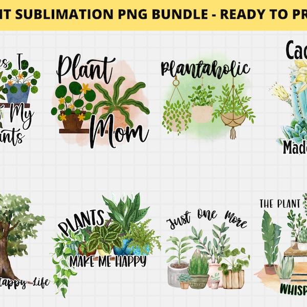 Plant Png Bundle, Plant Lover Sublimation, Plant Mom Png, Plant Lady, Gardening Quotes, Commercial Use, Instant Download