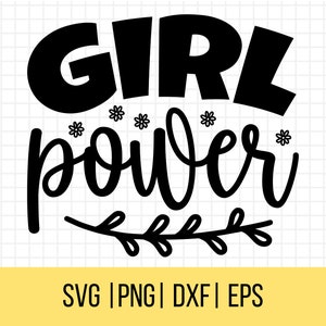 Girl Power SVG, feministisches Design, Inspirational SVG, Feminismus SVG, Positivität SVG, Frauenrechte Design