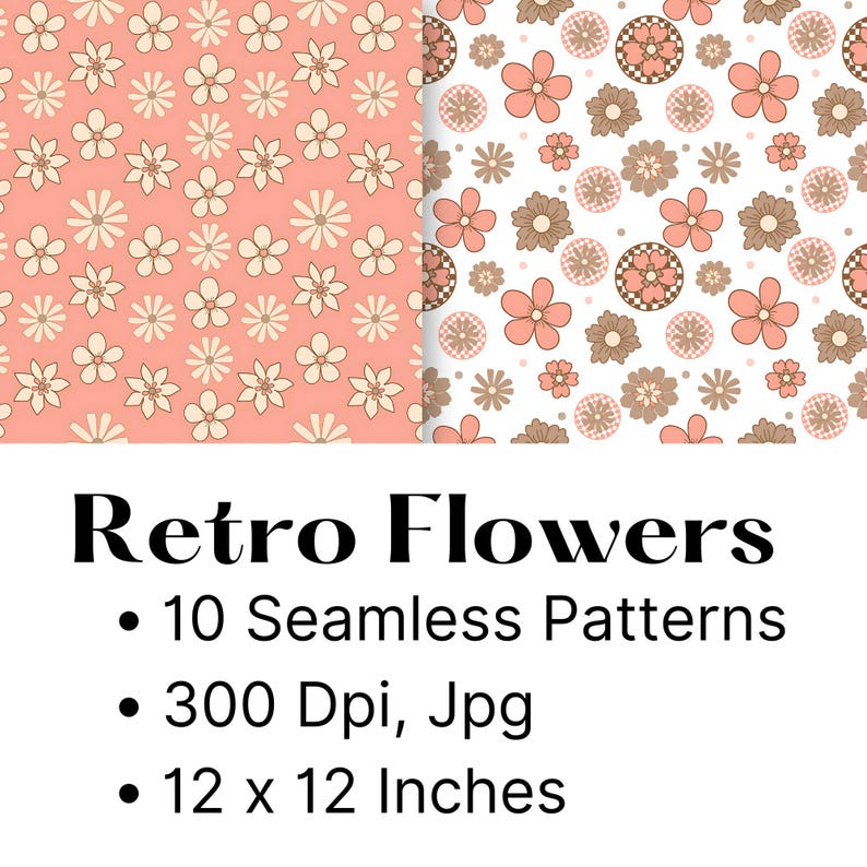 May include: Two digital paper patterns featuring retro floral designs. The first pattern is a pink background with white flowers. The second pattern is a white background with pink and brown flowers and circles.
