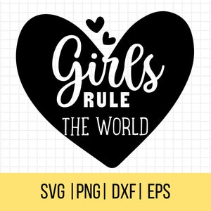 Las niñas gobiernan el mundo svg, SVG feminista, empoderamiento de las mujeres, SVG inspirador, cita positiva SVG, confianza svg, chica jefa svg