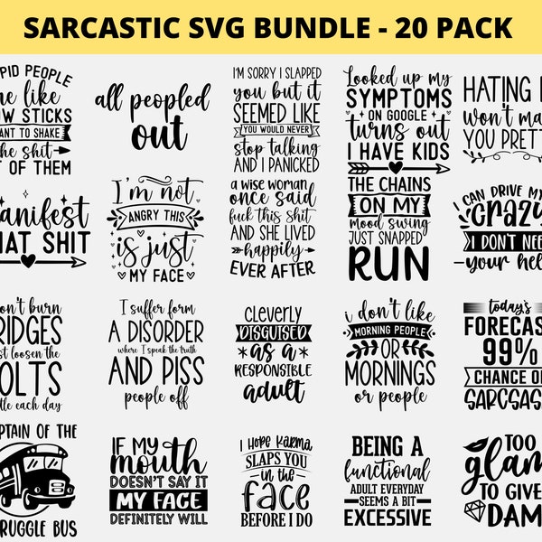 Sarcastic Bundle SVG, Snarky Svg Bundle, Sassy Svg, Funny Quotes Svg, Dxf Eps Png, Sarcasm Svg, Shirt Bundle Commercial Use