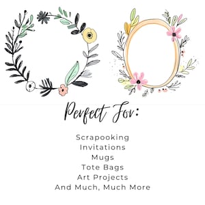 May include: Two floral wreaths with a white background. The wreath on the left is black and has green and pink flowers. The wreath on the right is gold and has yellow, pink, and green flowers. The text "Perfect For:" is below the wreaths, followed by a list of uses for the wreaths, including scrapbooking, invitations, mugs, tote bags, art projects, and more.