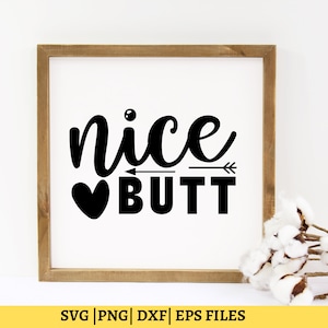 Nice Butt SVG, Funny Bathroom Sign SVG, Bathroom Sign SVG, Bathroom svg, Wall Art svg, Bathroom Decor Svg