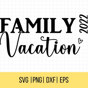 Family Vacation 2022 SVG: Matching Shirts Design (Digital Download)
