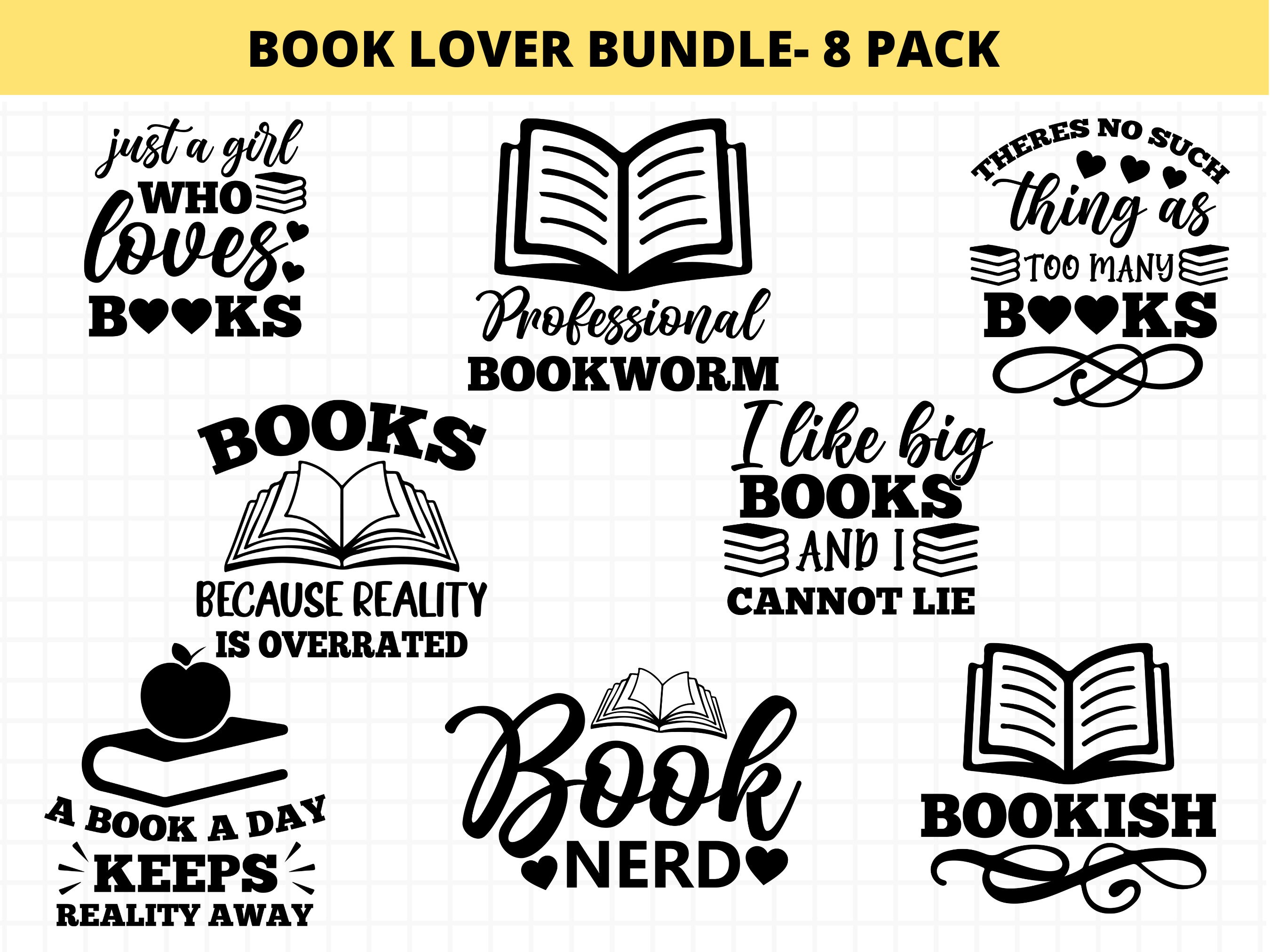 Book Lover Svg Bundle, Reading Svg, Book Quotes Bundle, Reading PNG ...