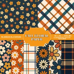 Puede incluir: Una colección de 16 papeles digitales con diseños florales otoñales. Los diseños incluyen motivos florales y a cuadros en tonos azul marino, naranja, crema y verde azulado. El texto "Fall Floral Paper" se muestra en una pancarta naranja. Los papeles miden 30,48 x 30,48 cm.