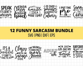 Sarcasm SVG, Sarcastic SVG File,  Funny Svg Bundle, Sarcastic SVG Bundle, Funny Svg, Snarky Svg, Sassy Svg, Humorous Svg