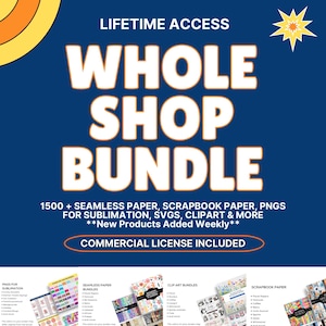 Può includere: Una grafica blu e arancione con il testo "LIFETIME ACCESS WHOLE SHOP BUNDLE" in bianco. La grafica include anche il testo "1500+ SEAMLESS PAPER, SCRAPBOOK PAPER, PNGS FOR SUBLIMATION, SVGS, CLIPART & MORE **New Products Added Weekly** COMMERCIAL LICENSE INCLUDED". La grafica include anche quattro immagini più piccole di diversi tipi di prodotti di carta digitale.