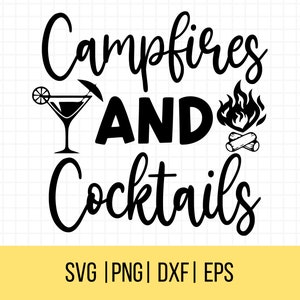 Falò e cocktail Svg, Camicia da campeggio Svg, File di taglio digitale da campeggio, Amici in campeggio, Uso commerciale