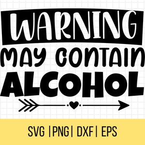 Sarcastic Svgs, Sassy Svg, Snarky Svg, Warning May Contain Alcohol Svg, Funny Svgs, Humorous Svgs, Sarcastic clipart