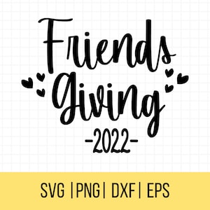 Fête de l'amitié 2022 SVG, SVG de Thanksgiving, SVG d'équipage de la fête des amis, anniversaire de la chemise Svg, SVG de verre à vin, fichier de coupe, usage Commercial
