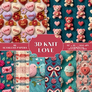 May include: A collection of 16 seamless papers with a 3D knit design. The patterns feature hearts, teddy bears, flowers, and other Valentine's Day themed elements. The color palette includes pink, red, and teal. The text "3D Knit Love" is displayed.
