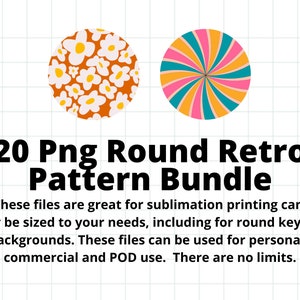 May include: A set of 20 round retro pattern PNG files. The patterns include a swirl design in pink, orange, and blue and a floral pattern with white flowers on an orange background. These files are great for sublimation printing and can be easily sized to your needs.