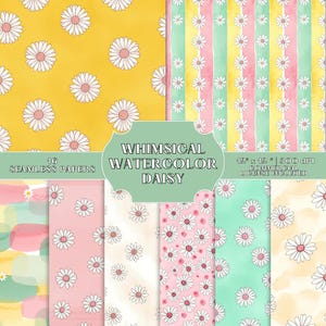 May include: A collection of 16 seamless watercolor papers featuring daisy patterns. The designs include yellow, pink, green, and striped backgrounds with white daisy flowers. The text on the image reads "Whimsical Watercolor Daisy" and "12 x 12" 300 dpi Commercial License Included."