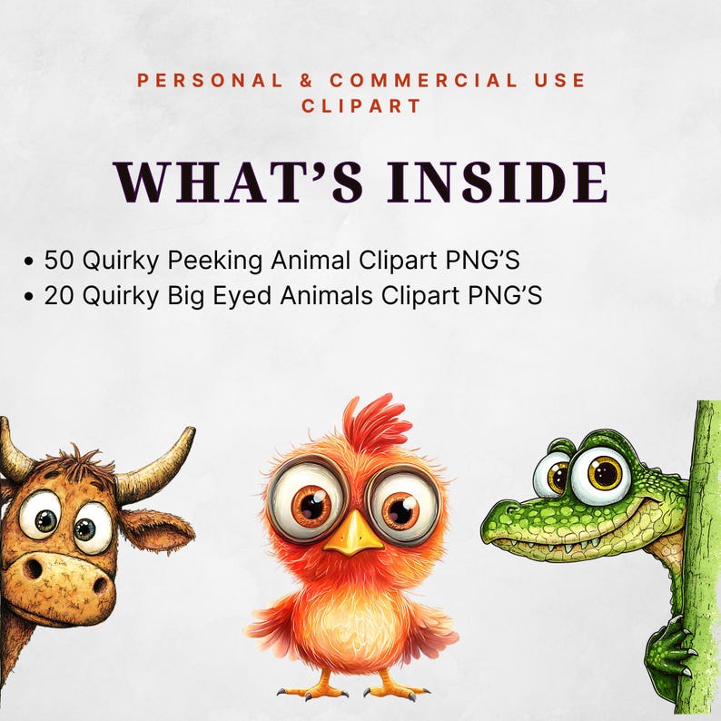 May include: Image featuring a collection of quirky animal clip art. The text reads "WHAT'S INSIDE" and lists 50 quirky peeking animal clipart PNGs and 20 quirky big-eyed animals clipart PNGs. The image includes a cow, a chick, and a crocodile.