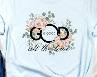God Is Good All the Time PNG, Inspirational Faith PNG, Religious Instant Download, Faith Based Design, Christian Sublimation