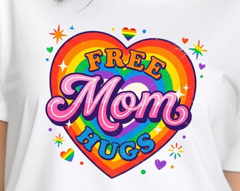 Free Mom Hugs PNG, Pride Month Design, LGBT Regenbogen, Gleichheitssublimation, Gay Pride Shirt Design, Proud Ally Digital Download