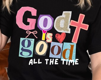 God Is Good All the Time PNG, Inspirational Faith PNG, Religious Instant Download, Faith Based Design, Christian Sublimation