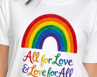 All For Love & Love For All PNG, Pride Month Design,  LGBT Rainbow,  Equality Sublimation, Gay Pride Shirt Design, Pride Digital Download