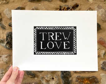 Trew Love: Original, hand printed lino cut print | Handmade Linocut UK | A4