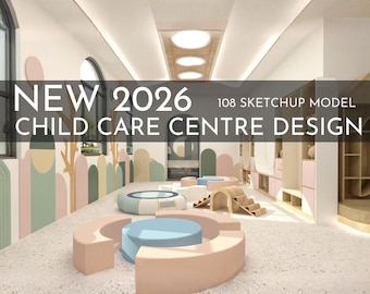 2026 New Child Care Design | 108 SketchUp 3D Models | Interior Asset Pack