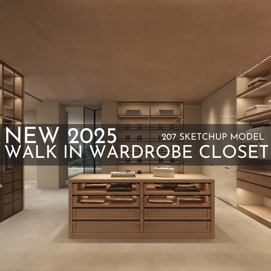 2025 NEW Walk in Wardrobe Closet - 207 Sketchup 3D Model Interior ...