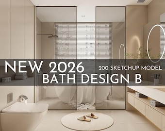 200 Bathroom SketchUp 3D Models | 2026 New Bath Design B | Interior Design Asset Pack