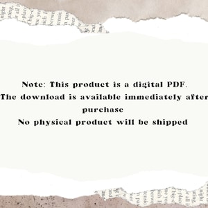 May include: Text on a white background that reads: "Note: This product is a digital PDF. The download is available immediately after purchase. No physical product will be shipped."