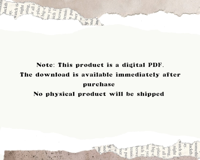 May include: Text on a white background that reads: "Note: This product is a digital PDF. The download is available immediately after purchase. No physical product will be shipped."