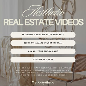 May include: A digital marketing graphic with the text "Aesthetic Real Estate Videos" in a beige and brown color scheme. The graphic features four buttons with the text "Instantly Available After Purchase", "Ready to Elevate Your Instagram", "Change Your TikTok Game", and "Editable in Canva". The graphic also includes the text "The videos have already been uploaded to Canva.com allowing you to effortlessly customize them by adding text or hooks, and then promptly download them for sharing on your social media" and the text "WeDoAesthetic".