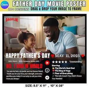 May include: A Father's Day movie poster with a photo of a father and child smiling. The poster includes the text "Happy Father's Day" and "No. 1 Dad in World." The poster size is 8.5" x 11" and 10" x 08".