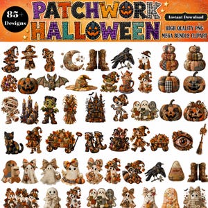 Könnte beinhalten: Eine digitale Sammlung von 85 Halloween-Patchwork-Cliparts mit Kürbissen, Geistern, Katzen, Hexen und Spukhäusern. Der Text lautet PATCHWORK HALLOWEEN, 85+ Designs, Instant Download, HIGH QUALITY PNG MEGA BUNDLE CLIPART.