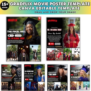 Könnte beinhalten: Eine Vorlage für Filmplakate mit dem Text "15+ GRADFLIX MOVIE POSTER TEMPLATE CANVA EDITABLE TEMPLATE". Das Design enthält Bilder von Absolventen in Hüten und Roben, mit Text wie "The Final Bell" und "No. 1 in Global Today".