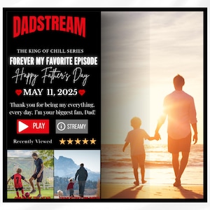 May include: A digital graphic with the text "DADSTREAM" and "Happy Father's Day MAY 11, 2025." The image includes a photo of a father and child walking on a beach. The graphic also includes the text "Forever My Favorite Episode."