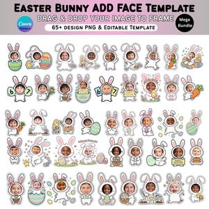 May include: A collection of Easter Bunny face templates with various designs. Each template features a bunny costume with a space for a face. The image includes text that reads "EASTER BUNNY ADD FACE TEMPLATE" and "65+ DESIGN PNG & EDITABLE TEMPLATE".