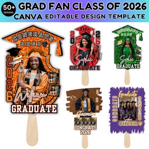 May include: Graduation fan templates with photos of graduates. The fans have a wooden handle and feature the text "Congrats", "Graduate", and the year "2026". The fans are in orange, red, green, brown, and purple.
