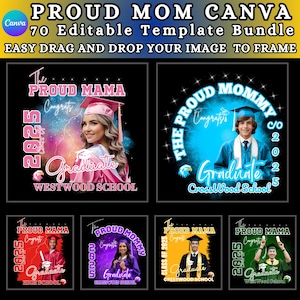 Könnte beinhalten: Ein Set mit 70 anpassbaren Abschlussvorlagen für Canva. Die Vorlagen bieten eine Vielzahl von Designs mit verschiedenen Farben und Texten, darunter "The Proud Mama" und "The Proud Mommy". Jede Vorlage enthält einen Platz für ein Foto eines Absolventen.