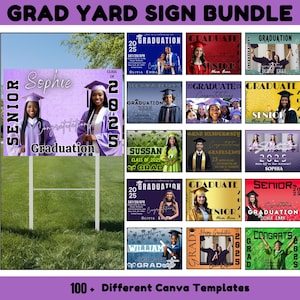 May include: A collection of 16 different graduation yard sign templates featuring various designs and colors. The signs include text such as "Congratulations", "Graduate", "Senior", and "Class of 2025".