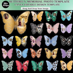 May include: A digital collection of over 20 butterfly-shaped memorial photo templates featuring customizable layouts, text fields, and placeholders for images. The designs include various color schemes, floral accents, and memorial quotes.