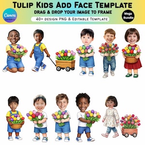 Könnte beinhalten: Digitale Illustration von Kindern mit bunten Tulpensträußen. Das Bild enthält den Text "TULIP KIDS ADD FACE TEMPLATE" und "DRAG & DROP YOUR IMAGE TO FRAME". Der Text "40+ DESIGN PNG & EDITABLE TEMPLATE" ist ebenfalls enthalten.