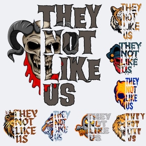 Könnte beinhalten: Eine Sammlung von Grafikdesigns mit dem Satz „THEY NOT LIKE US“ mit verschiedenen Illustrationen. Die Designs umfassen einen Schädel mit Hörnern, einen Tiger, einen Löwen, einen Narrenschädel und einen Geist.