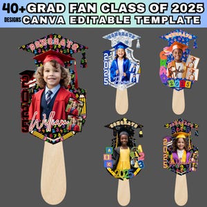 May include: Graduation fan templates with photos of children in graduation attire. The fans have a wooden handle and are decorated with graduation caps, the word "Congrats", and the year "2025". The text "40+ GRAD FAN CLASS OF 2025 DESIGNS CANVA EDITABLE TEMPLATE" is at the top.
