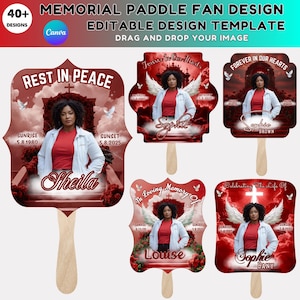 May include: Memorial paddle fan designs with editable templates. The fans feature a photo of a person, angel wings, and text such as "Rest in Peace," "Forever in Our Hearts," and names like Sheila and Sophie.