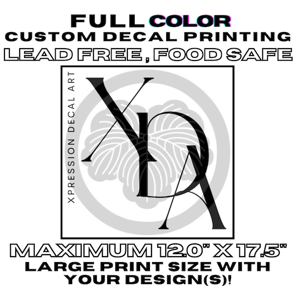 XDA CUSTOM Ceramic Decal Printing - Ceramic Decal - Overglaze Decal - Fusible Decal - Food Safe - Lead Free - 0000