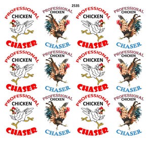 May include: A repeating pattern of cartoon chicken and rooster graphics. The text reads "PROFESSIONAL CHICKEN" in a red arc above the images, and "CHASER" in blue below. The rooster is brown, black, and blue.