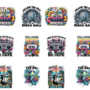 May include: A collection of colorful 80s-themed graphic designs. Designs include a cassette tape with "80s ROCKS!", a disco ball, a boombox with "80s MOVIE", a cassette tape with "STILL LIVING IN THE 80s", a guitar with "RAISED ON 80's ROCK N' ROLL", and headphones with "BACK TO THE 80s".