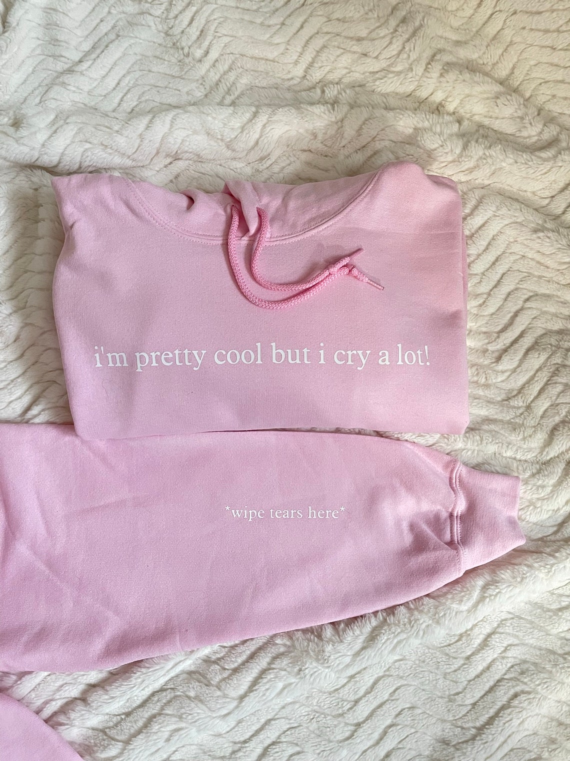Im Pretty Cool but I Cry a Lot Wipe Tears Here Hoodie, Trendy Hoodie, Gifts for Friends, Funny ...